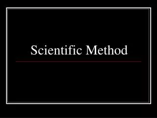 Scientific Method