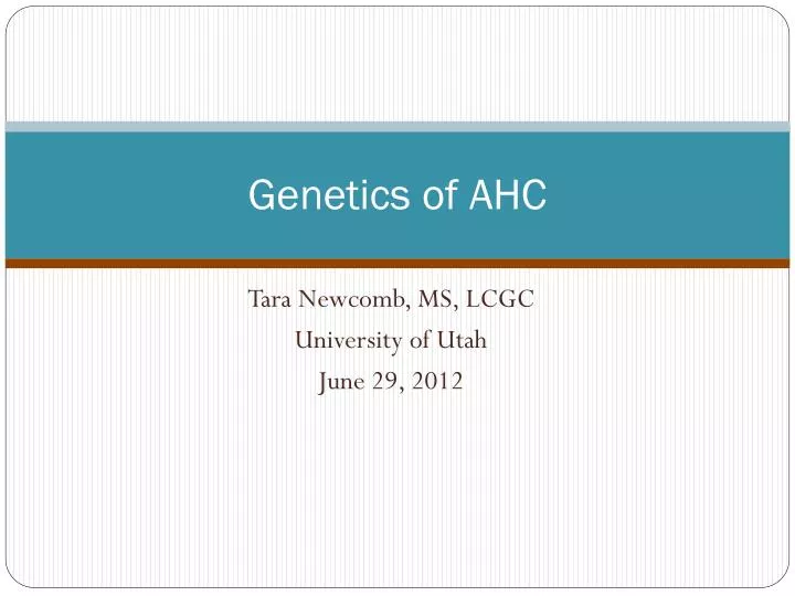 genetics of ahc