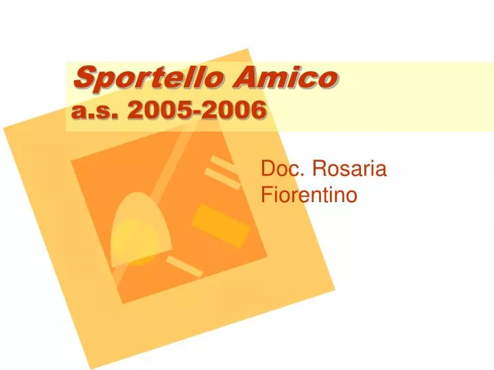 sportello amico a s 2005 2006