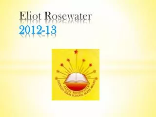 Eliot Rosewater 2012-13