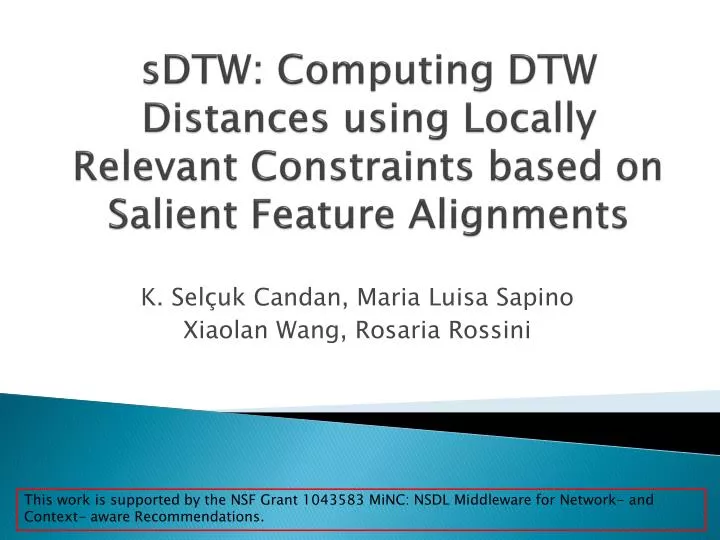 sdtw computing dtw distances using locally relevant constraints based on salient feature alignments
