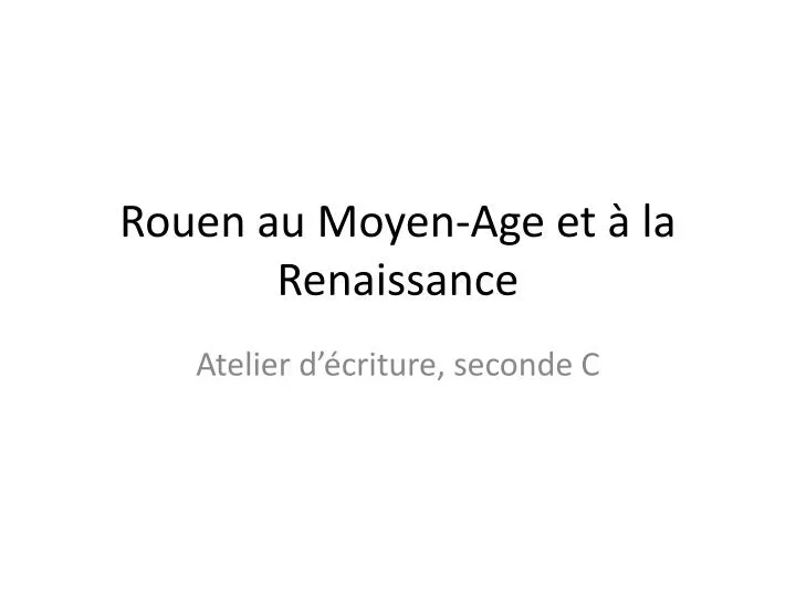 rouen au moyen age et la renaissance