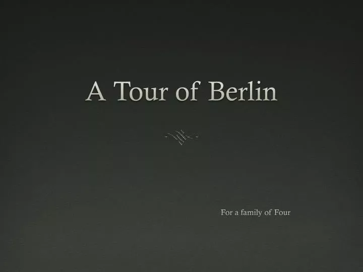 a tour of berlin