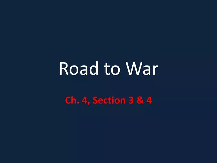 road to war