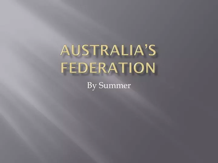 australia s federation