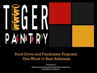 Food Drive and Fundraiser Proposal One Week to Beat Arkansas