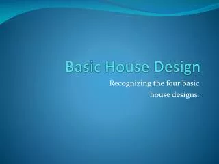 Basic House Design
