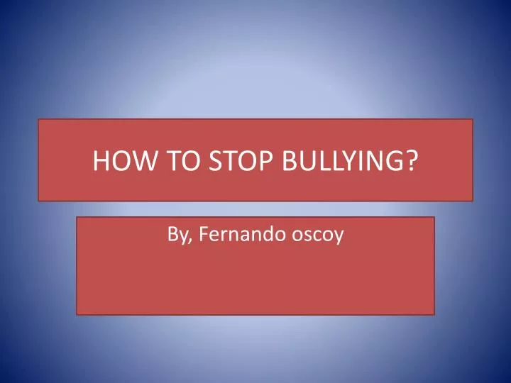 how to stop bullying