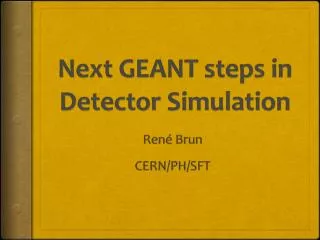 Next GEANT steps in Detector Simulation