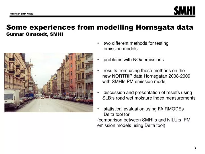 some experiences from modelling hornsgata data gunnar omstedt smhi