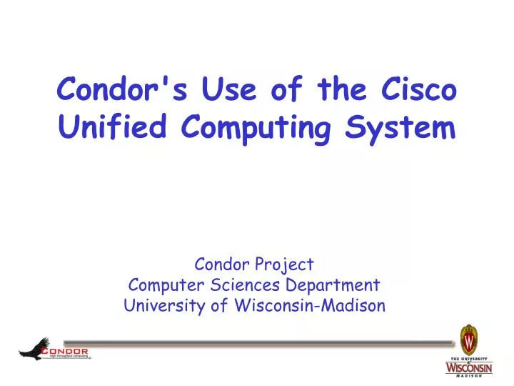 condor s use of the cisco unified computing system