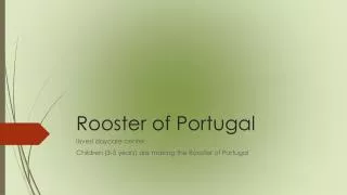 Rooster of Portugal