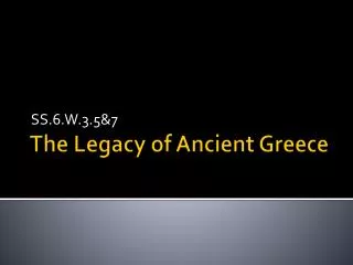 The Legacy of Ancient Greece