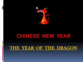 THE YEAR OF THE dragon