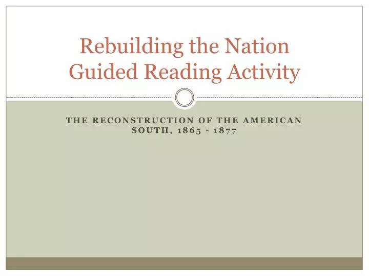 rebuilding the nation guided reading activity