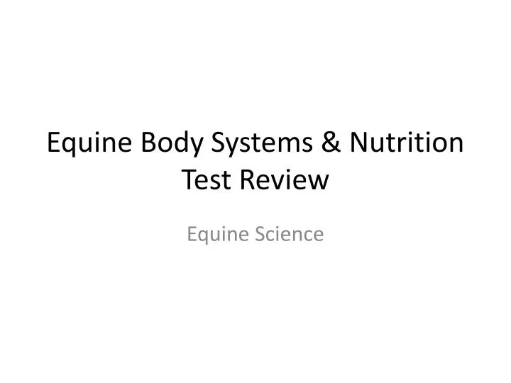 equine body systems nutrition test review