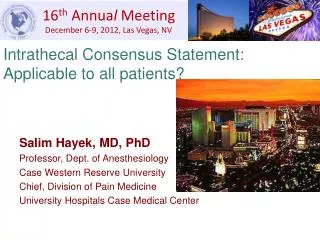 Intrathecal Consensus Statement: Applicable to all patients?