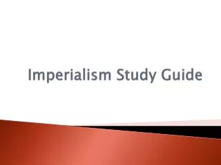 Imperialism Study Guide
