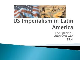 US Imperialism in Latin America