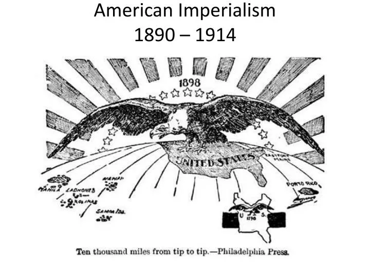 american imperialism 1890 1914