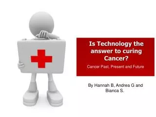 Is Technology the answer to curing Cancer?
