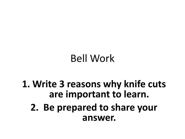 bell work