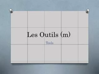 les outils m