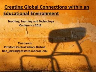 Creating Global Connections within an Educational Environment