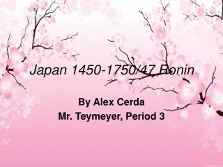 Japan 1450-1750/47 Ronin