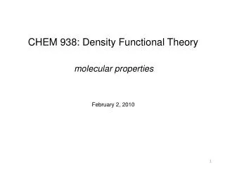 CHEM 938: Density Functional Theory