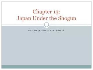 Chapter 13: Japan Under the Shogun