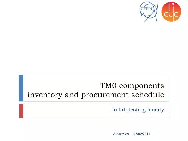 tm0 components inventory and procurement schedule