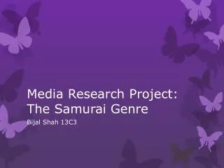 Media Research Project: The Samurai Genre