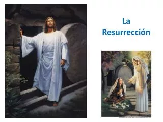 La Resurrección