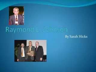 Raymond L. Johnson