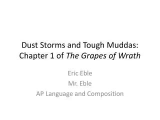 Dust Storms and Tough Muddas : Chapter 1 of The Grapes of Wrath