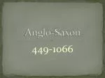 Anglo-Saxon - slide 1