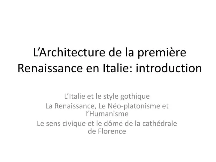 l architecture de la premi re renaissance en italie introduction
