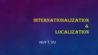 Internationalization &amp; localization