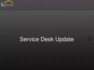 Service Desk Update