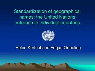 Standardization of geographical names: the United Nations outreach to individual countries
