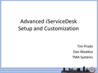 Advanced i ServiceDesk Setup and Customization