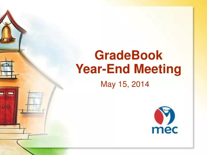 gradebook year end meeting may 15 2014