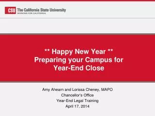 ** Happy New Year ** Preparing your Campus for Year-End Close