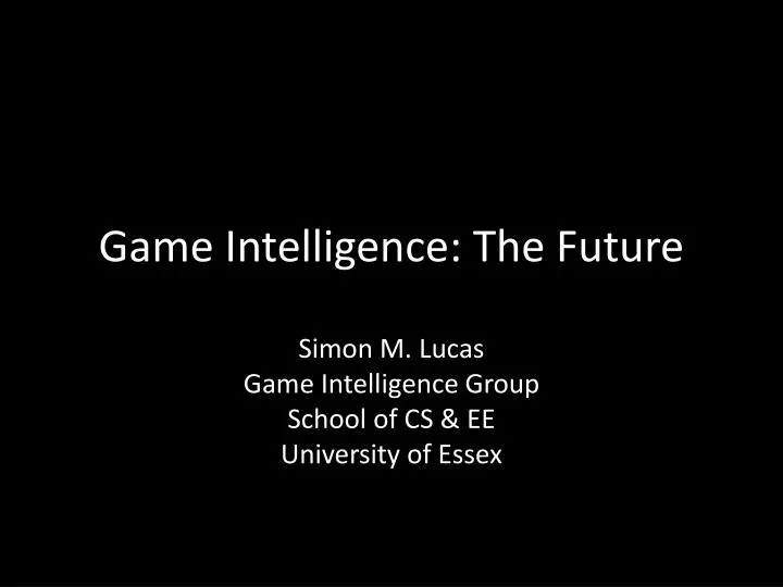 game intelligence the future