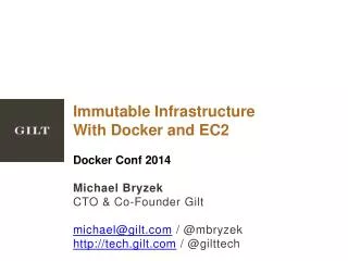 Immutable Infrastructure With Docker and EC2 Docker Conf 2014 Michael Bryzek