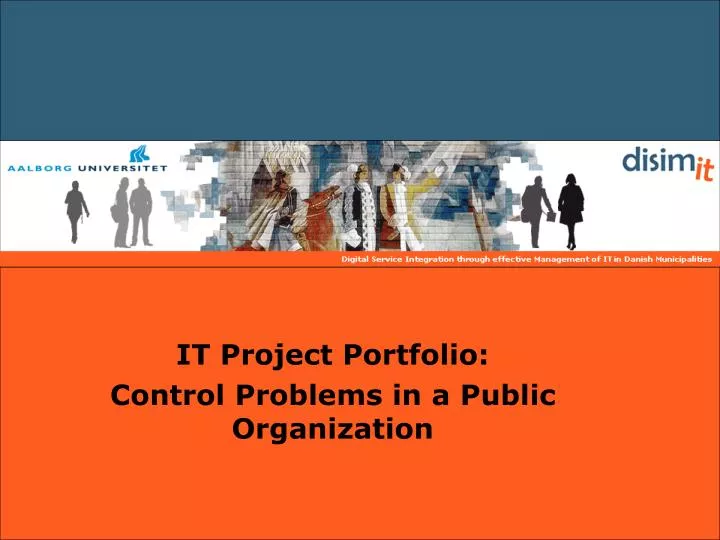it project portfolio control problems in a public organization