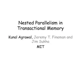 Nested Parallelism in Transactional Memory