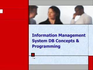 Information Management System DB Concepts &amp; Programming