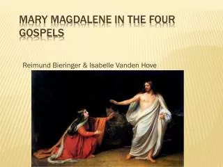 Mary Magdalene in the Four Gospels